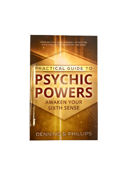 A Practical Guide To Psychic Powers