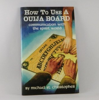 How to Use the Ouija Board