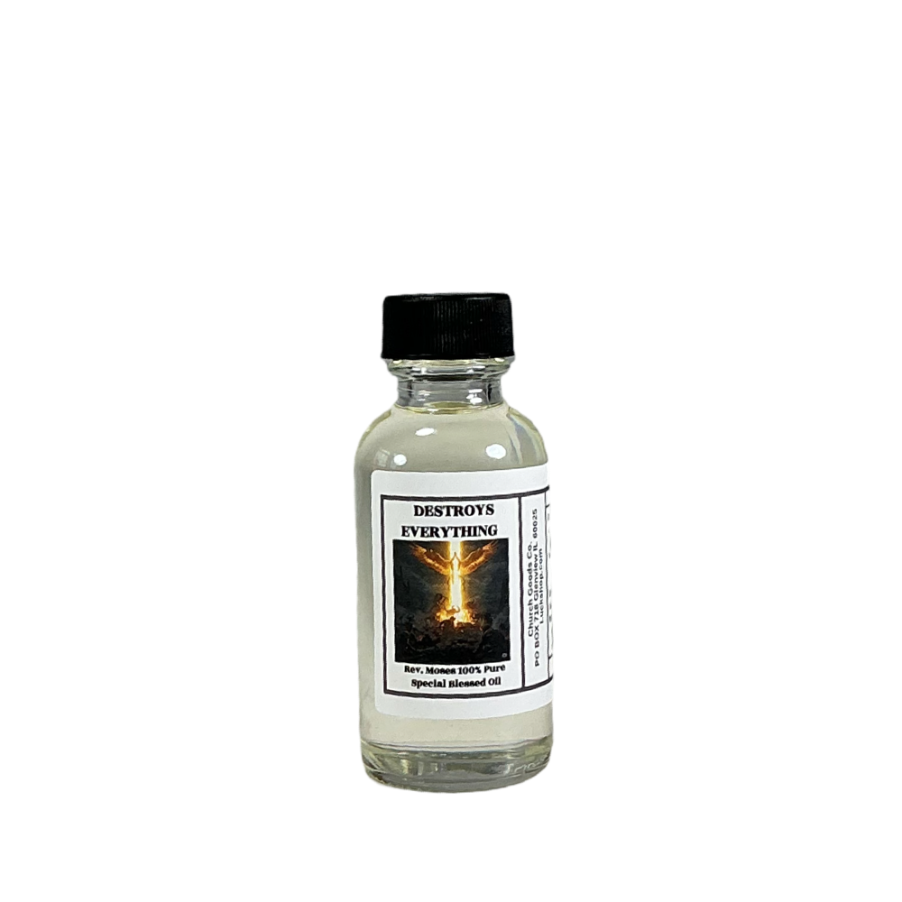 Destroys Everything Special Blessed Oil